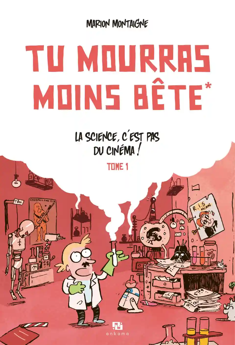 Tu mourras moins bête
